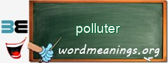 WordMeaning blackboard for polluter